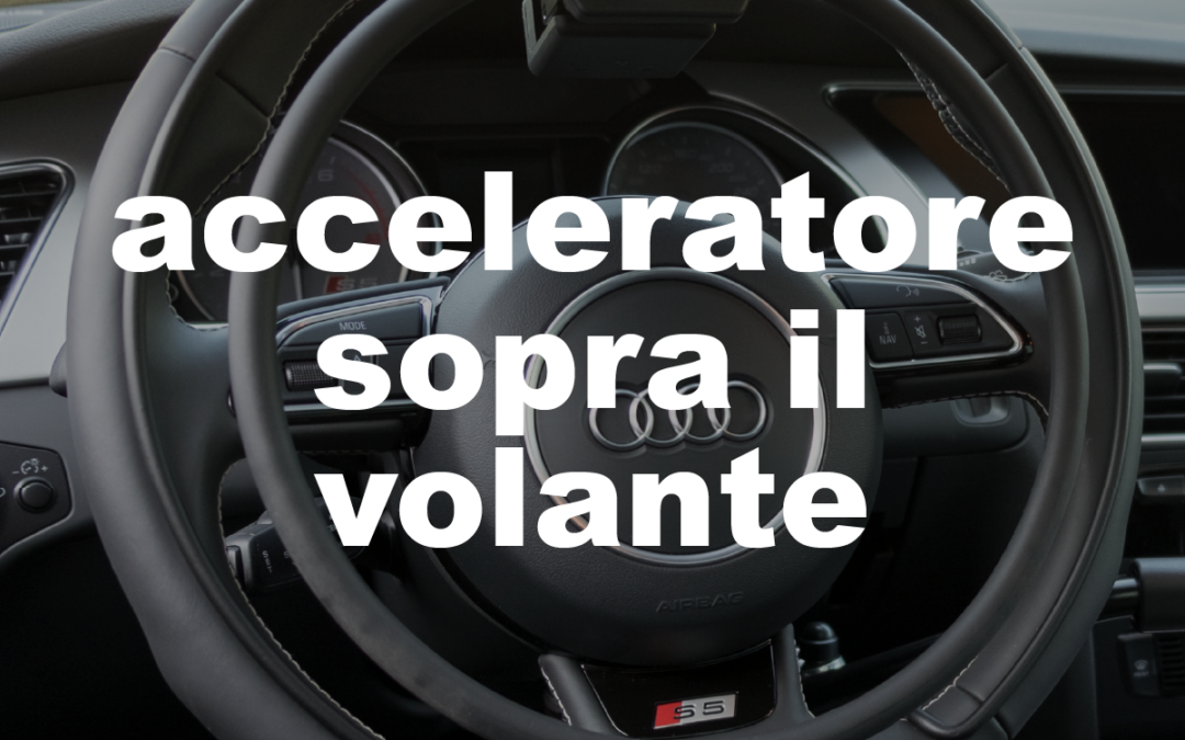 acceleratore sopra il volante