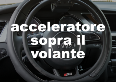 acceleratore sopra il volante