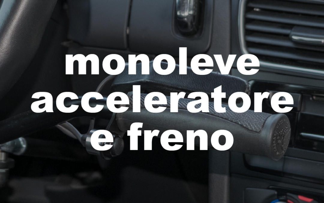 monoleve acceleratore e freno